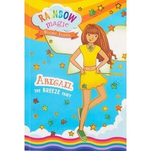 Rainbow Magic Weather Fairies #2: Abigail the Breeze Fairy -- Daisy Meadows
